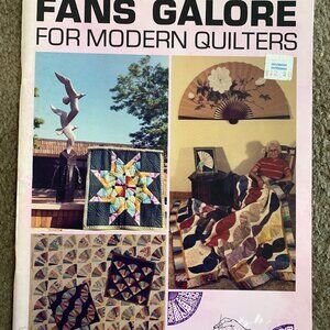 Fans Galore for Modern Quilters Book by Betty Boyink